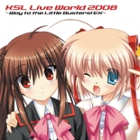 KSL Live World 2008 〜Way to the Little Busters! EX〜