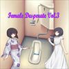 Female Desperate Vol.3 Vida Loca