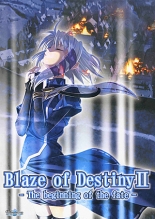 Blaze of Destiny II The beginning of the fate